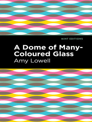 cover image of A Dome of Many-Coloured Glass